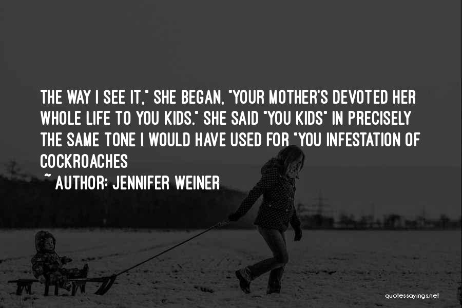 Jennifer Weiner Quotes 1920071