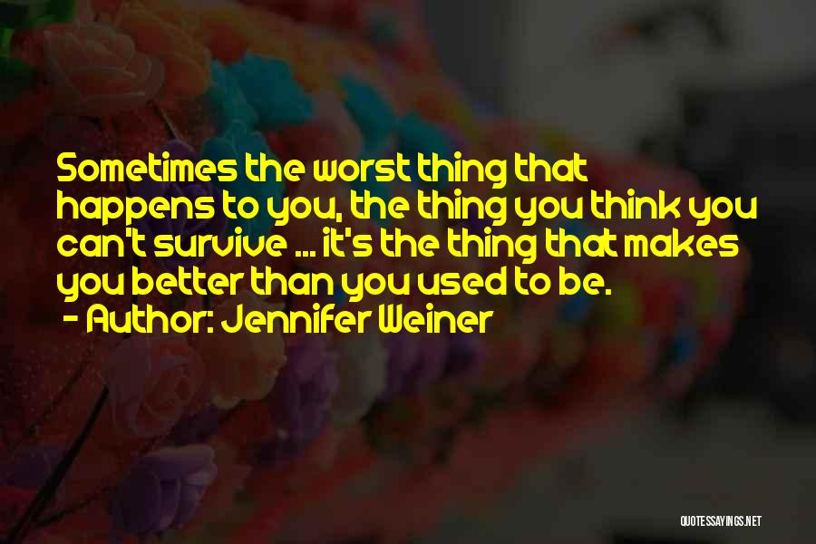 Jennifer Weiner Quotes 1936622