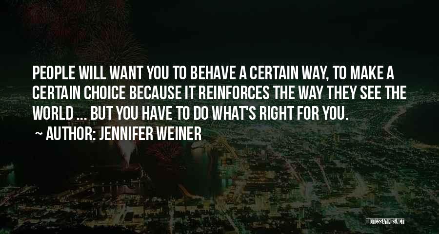 Jennifer Weiner Quotes 308561