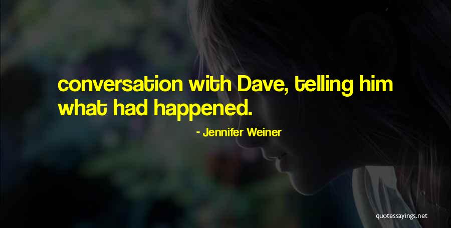 Jennifer Weiner Quotes 622062 Jennifer Weiner Quotes 622062