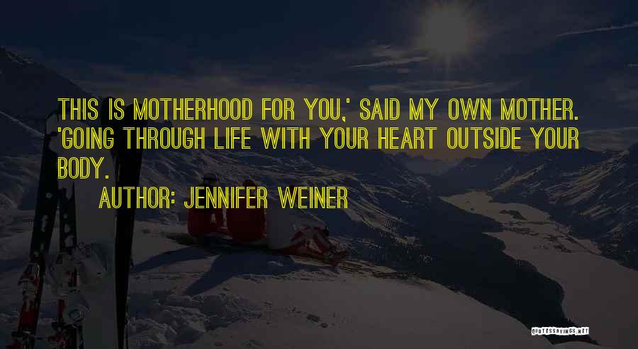 Jennifer Weiner Quotes 713326