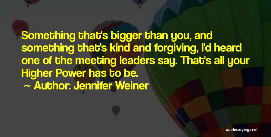 Jennifer Weiner Quotes 764662