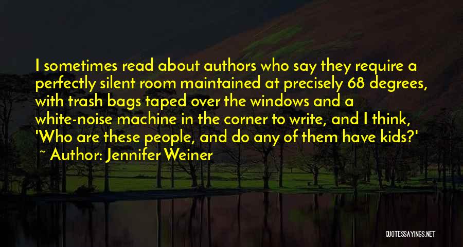 Jennifer Weiner Quotes 768994