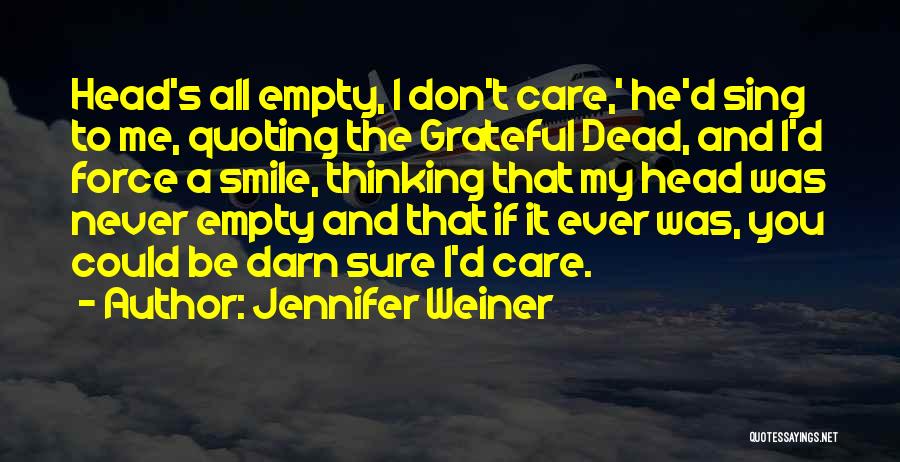 Jennifer Weiner Quotes 852526