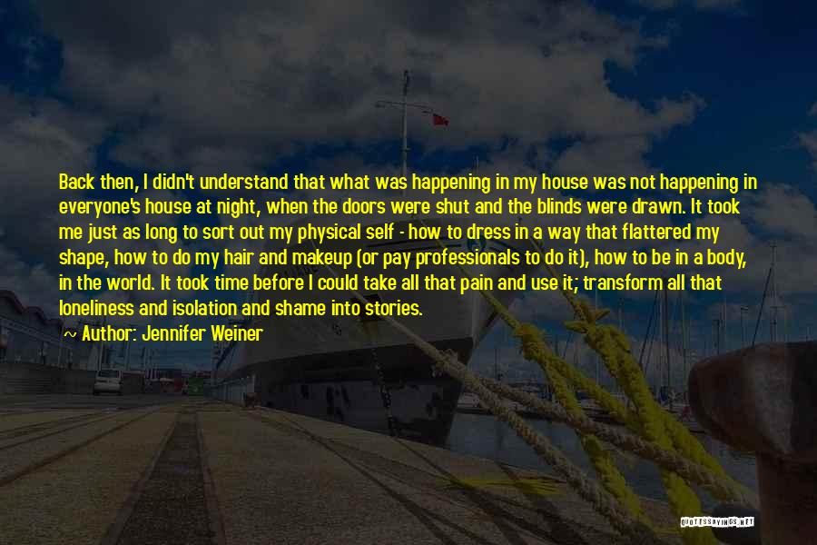 Jennifer Weiner Quotes 86078