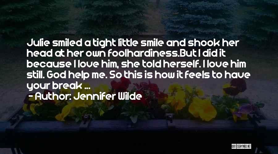 Jennifer Wilde Quotes 2110719