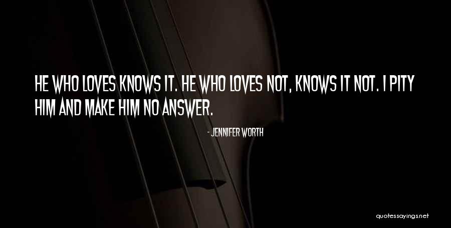 Jennifer Worth Quotes 1062012