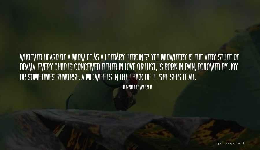 Jennifer Worth Quotes 1247404 Jennifer Worth Quotes 1247404