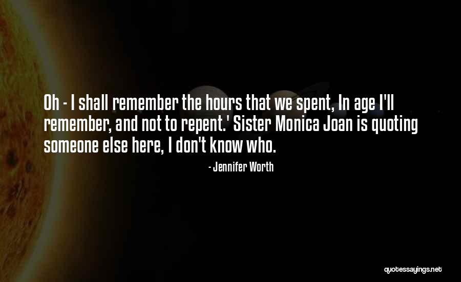 Jennifer Worth Quotes 1341296