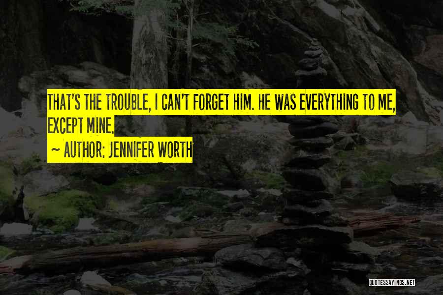 Jennifer Worth Quotes 1511529