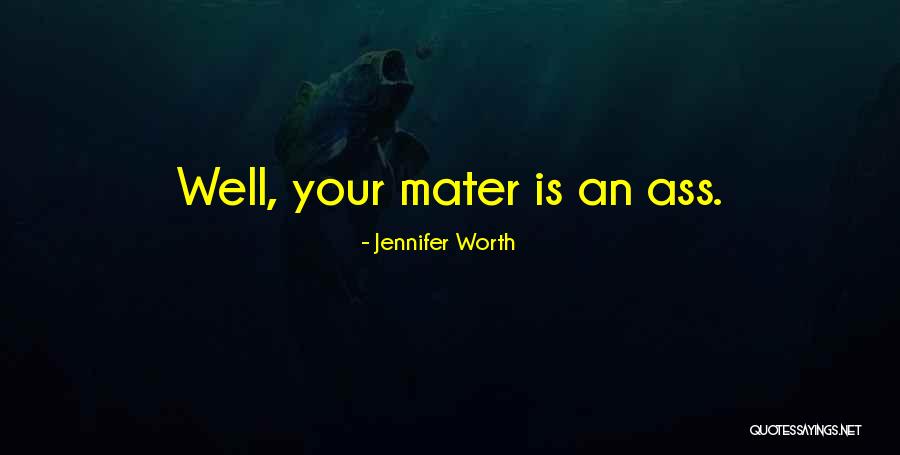 Jennifer Worth Quotes 1538323