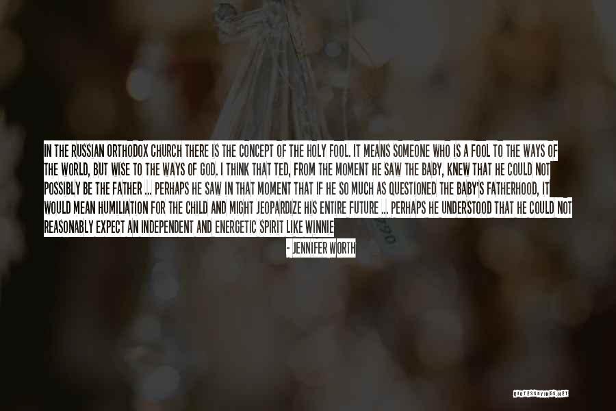 Jennifer Worth Quotes 2170824 Jennifer Worth Quotes 2170824