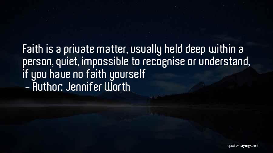 Jennifer Worth Quotes 2211306