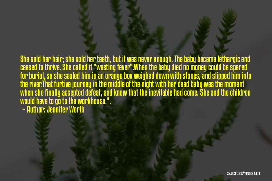 Jennifer Worth Quotes 365637