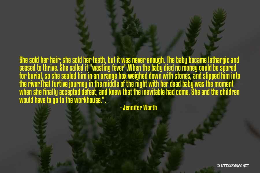 Jennifer Worth Quotes 365637 Jennifer Worth Quotes 365637