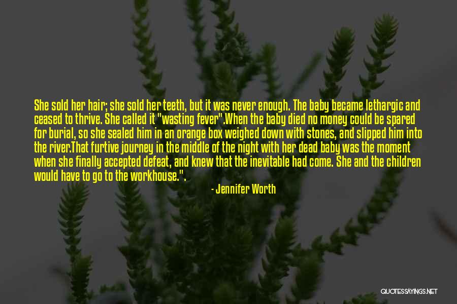 Jennifer Worth Quotes 365637