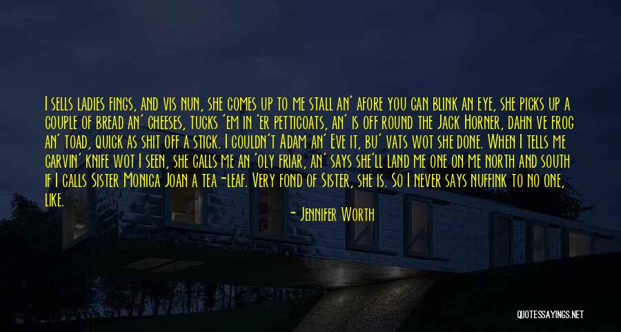 Jennifer Worth Quotes 607329 Jennifer Worth Quotes 607329