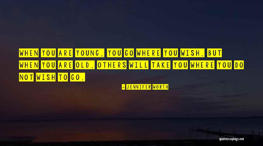 Jennifer Worth Quotes 861549 Jennifer Worth Quotes 861549