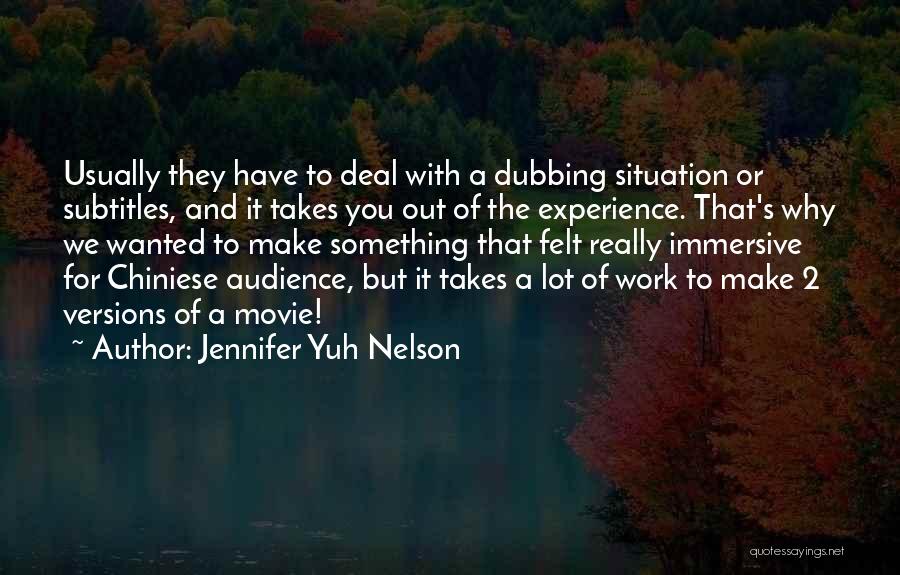 Jennifer Yuh Nelson Quotes 1187453