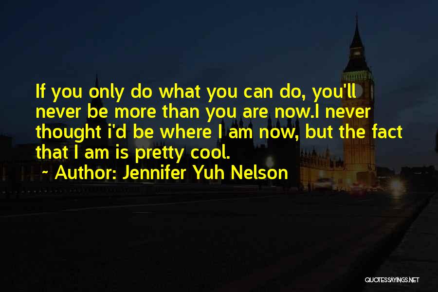 Jennifer Yuh Nelson Quotes 1681164