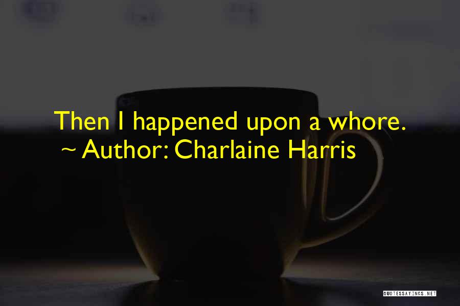 Jennifer's Body Needy Quotes By Charlaine Harris