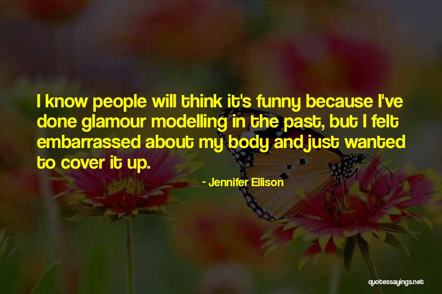 Jennifer's Body Quotes By Jennifer Ellison