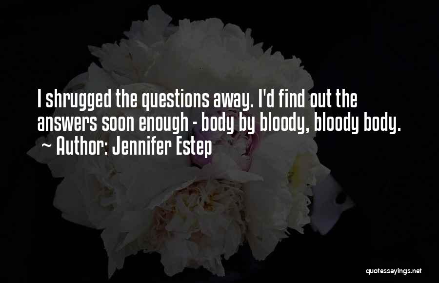 Jennifer's Body Quotes By Jennifer Estep