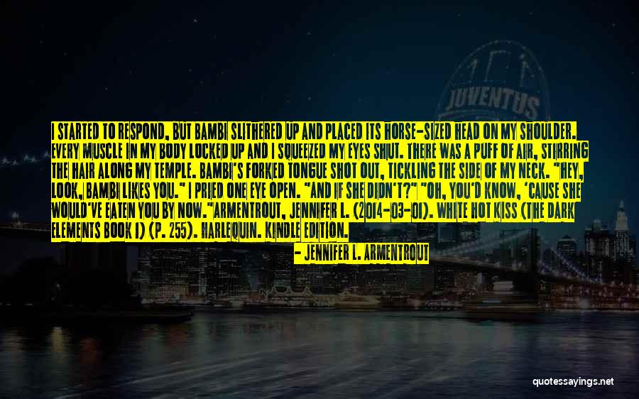 Jennifer's Body Quotes By Jennifer L. Armentrout