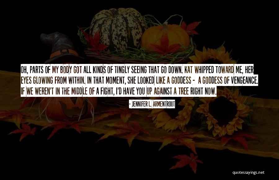 Jennifer's Body Quotes By Jennifer L. Armentrout