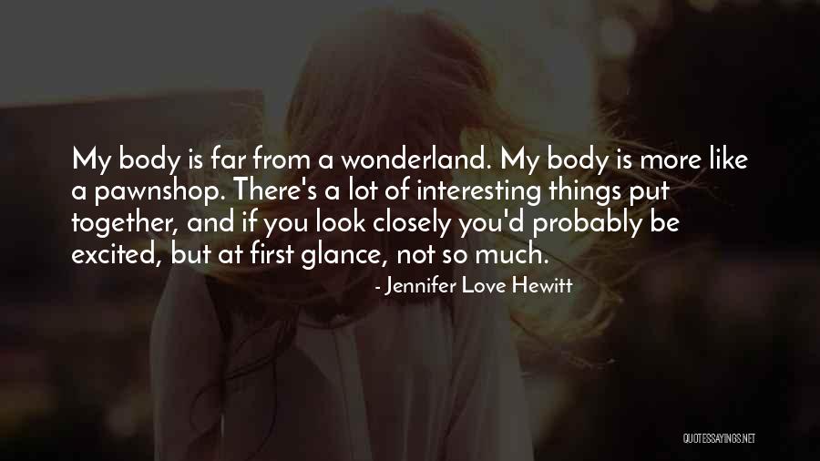 Jennifer's Body Quotes By Jennifer Love Hewitt