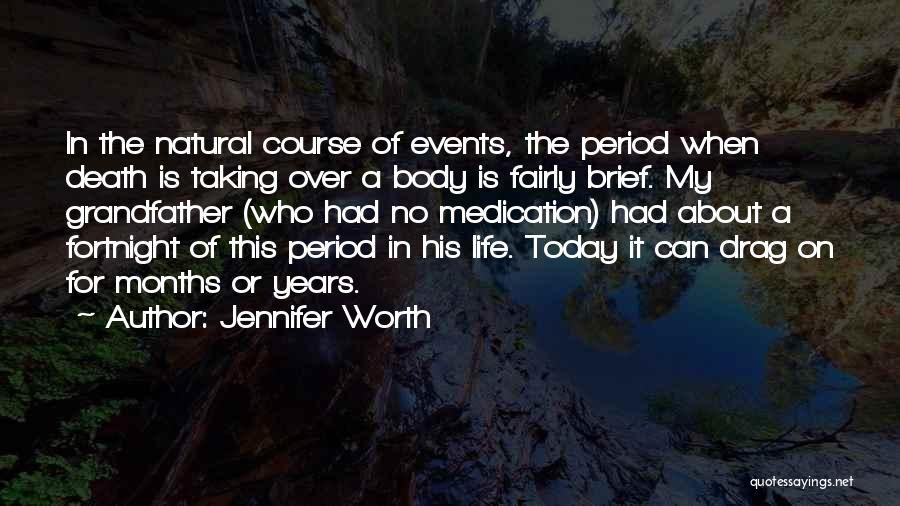 Jennifer's Body Quotes By Jennifer Worth