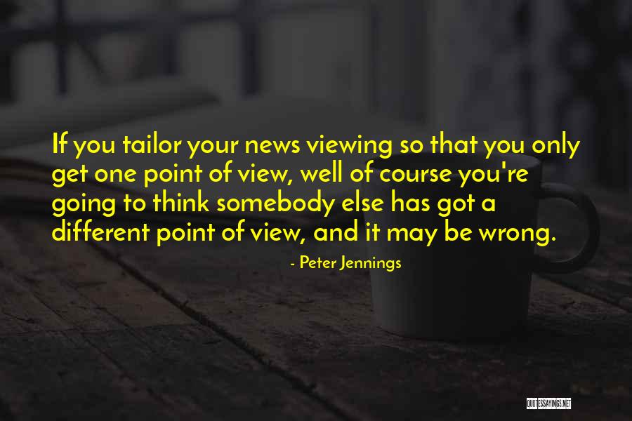 Jennings Quotes By Peter Jennings