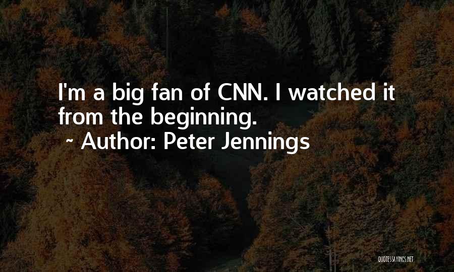 Jennings Quotes By Peter Jennings