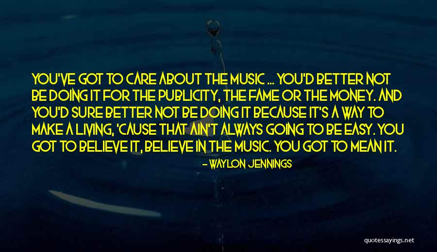 Jennings Quotes By Waylon Jennings