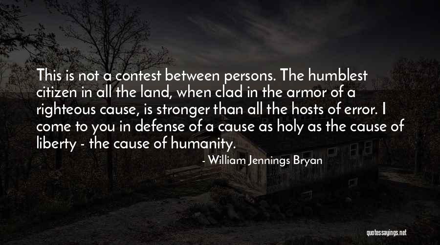 Jennings Quotes By William Jennings Bryan