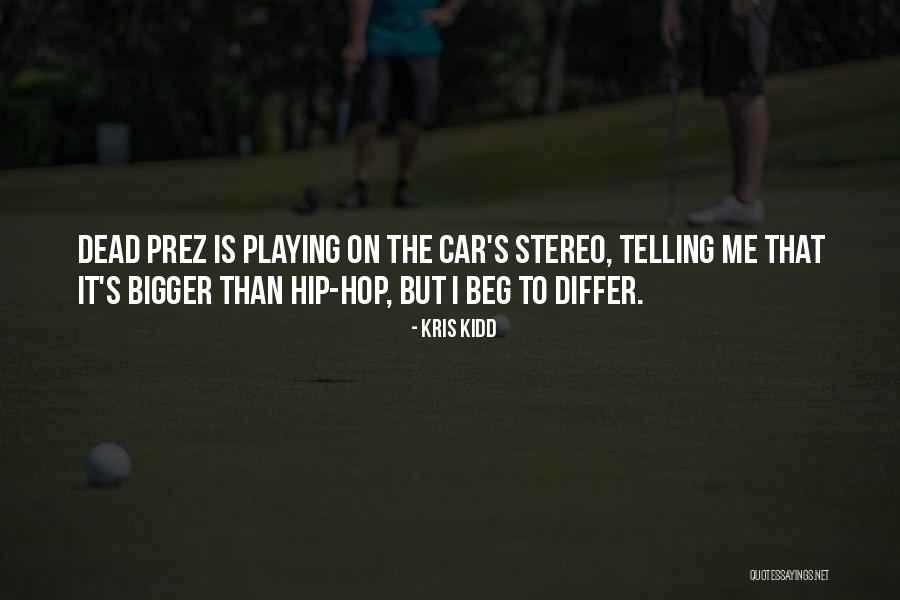 Jennipher Rodriguez Quotes By Kris Kidd Jennipher Rodriguez Quotes By Kris Kidd