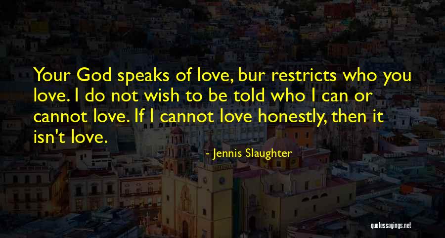 Jennis Slaughter Quotes 1279403 Jennis Slaughter Quotes 1279403