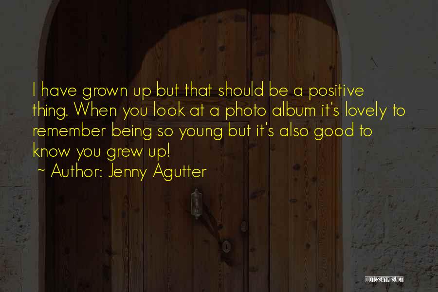 Jenny Agutter Quotes 2122634
