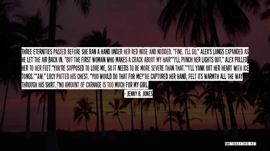 Jenny B. Jones Quotes 1141449 Jenny B. Jones Quotes 1141449