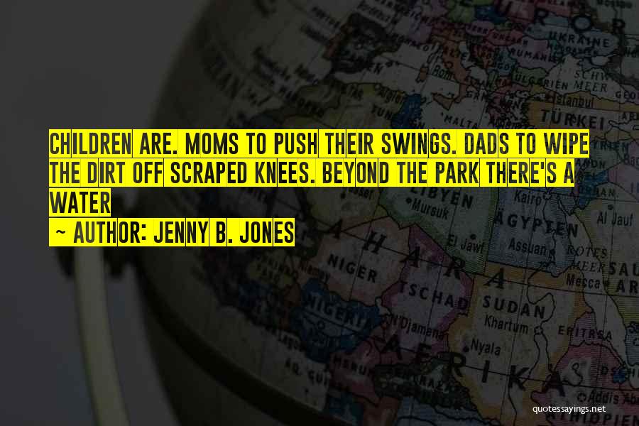 Jenny B. Jones Quotes 1167498