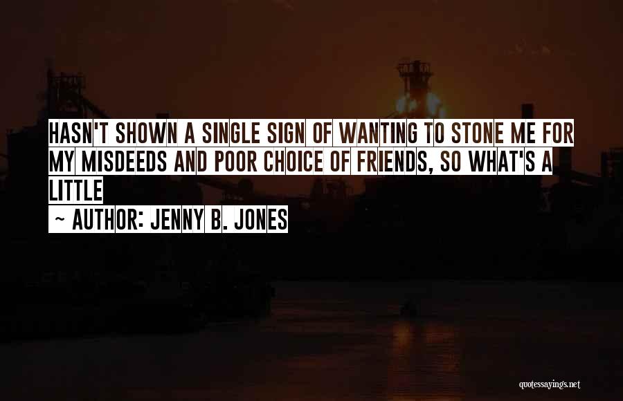 Jenny B. Jones Quotes 1286899