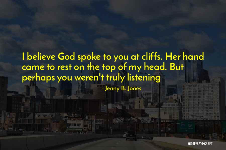 Jenny B. Jones Quotes 1381640 Jenny B. Jones Quotes 1381640