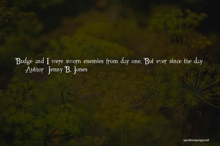 Jenny B. Jones Quotes 1708447