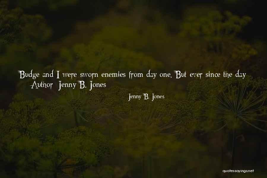 Jenny B. Jones Quotes 1708447