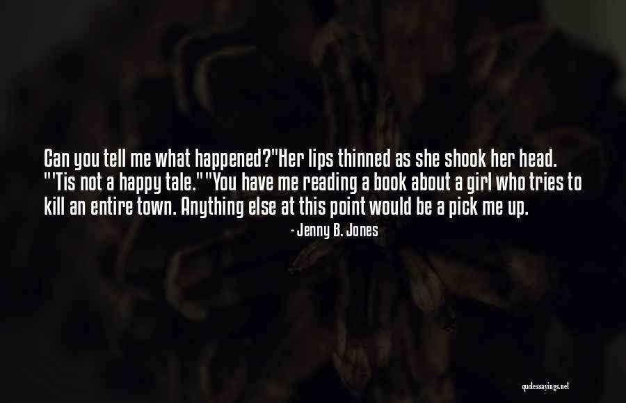 Jenny B. Jones Quotes 2162321 Jenny B. Jones Quotes 2162321