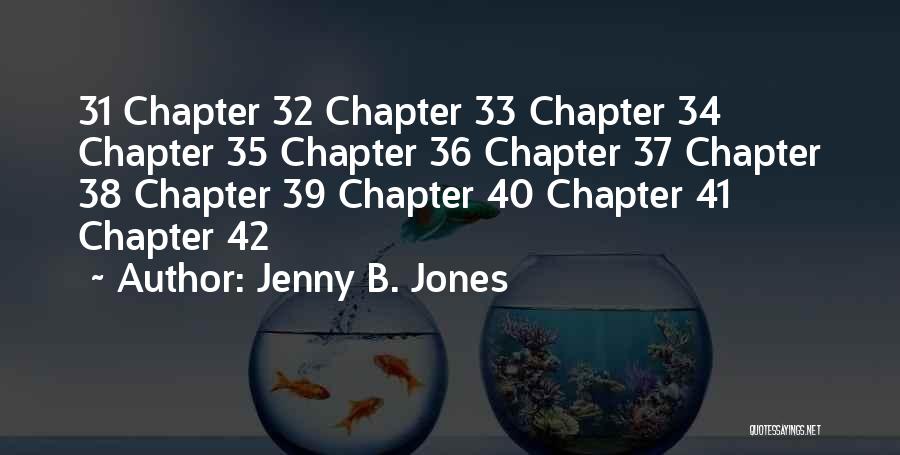 Jenny B. Jones Quotes 227905