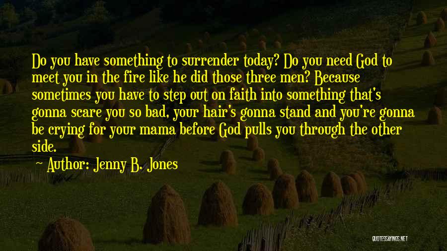 Jenny B. Jones Quotes 313676