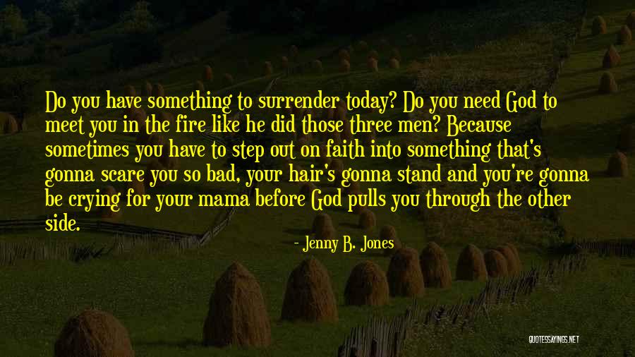 Jenny B. Jones Quotes 313676