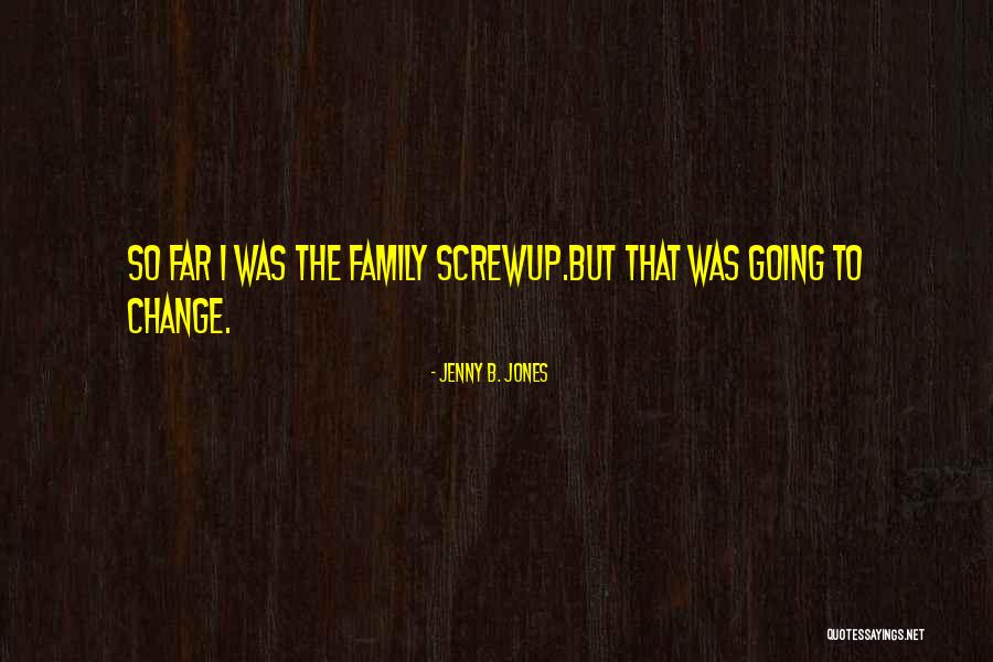 Jenny B. Jones Quotes 323840 Jenny B. Jones Quotes 323840
