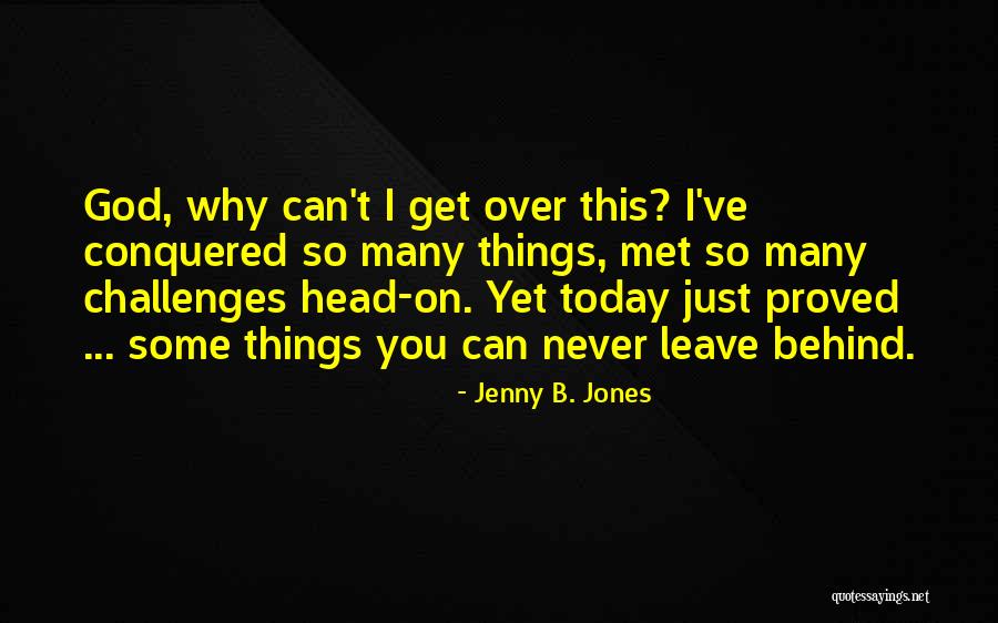 Jenny B. Jones Quotes 596172 Jenny B. Jones Quotes 596172
